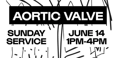 Sunday Service w/ Aortic Valve @ West Art