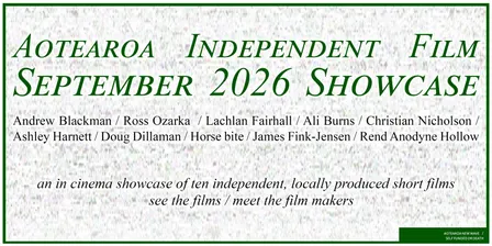 Aotearoa Independent Film Showcase - Sept 2026