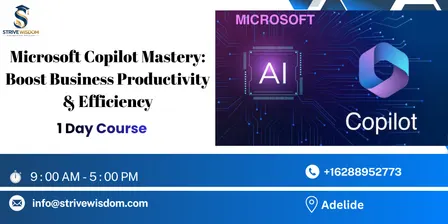 Microsoft Copilot Mastery: Boost Business Productivity & Efficiency in 1 Day | Adelide