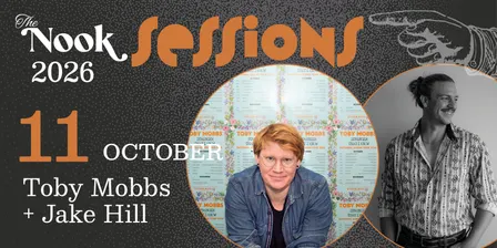 The Nook Sessions - Toby Mobbs + Jake Hill (support)