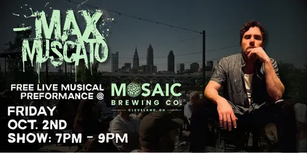Max Muscato: Live at Mosaic Brewing