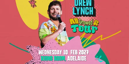 Drew Lynch - All Growed Up Tour