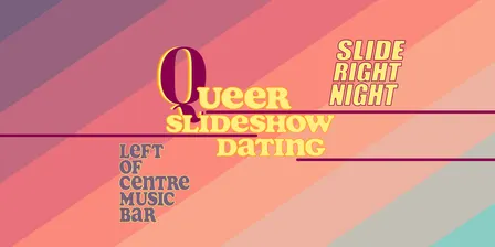 LOC Queer PowerPoint Dating - 25 y/o + (11/11/26)