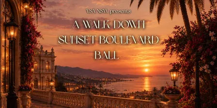 VSA PRESENTS: A WALK DOWN SUNSET BOULEVARD BALL