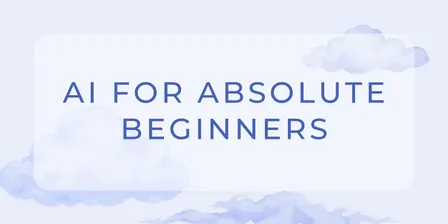 AI for Absolute Beginners - over two evenings