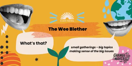 The Wee Blether - Active Hope with SCCAN