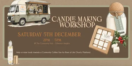 Candle Making Workshop | River Of Life Church Fundraiser