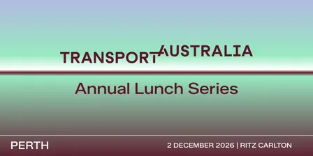 Transport Australia WA Annual Lunch with Hon Rita Saffioti MLA | Perth