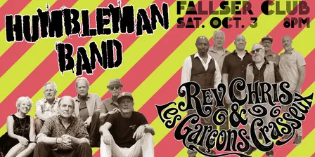 The Humbleman Band and Rev Chris & Les Garçons Crasseux