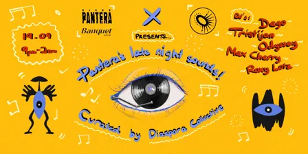 Pantera's late night sounds: curated by Diaspora
