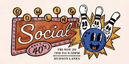 Jersey City Connects | Bowling Social: 40s + 50s |