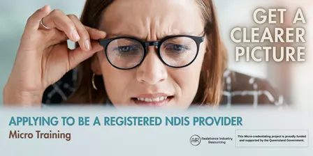 Toowoomba: Applying to be a Registered NDIS Provider