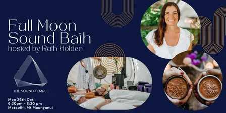 Full Moon Sound Bath - Monday Oct 26th