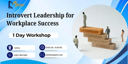 Introvert Leadership for Workplace Success: 1 Day Session in Sydney