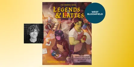 Legends & Lattes: The Graphic Novel with Travis Baldree