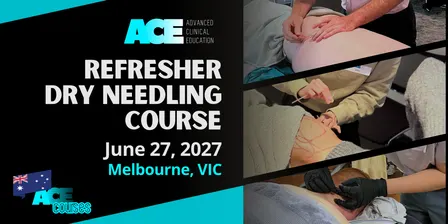 Refresher Dry Needling Course MELBOURNE VIC (27 JUNE 2027)