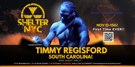 TIMMY REGISFORD - South Carolina!!! Veterans Day Wknd!!