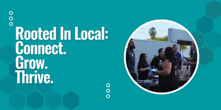 Rooted in Local: Connect. Grow. Thrive.