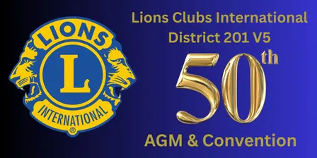 Lions Clubs International District 201V5 50th Convention & AGM