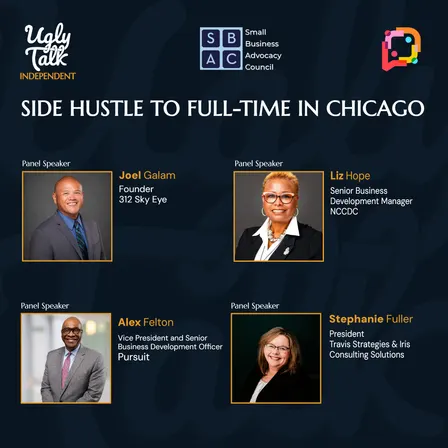 UGLY TALK: SIDE HUSTLE TO FULL-TIME IN CHICAGO