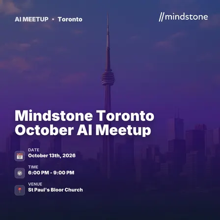 Mindstone Toronto October AI Meetup