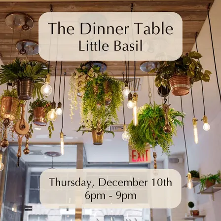 The Dinner Table at Little Basil (Flatiron)