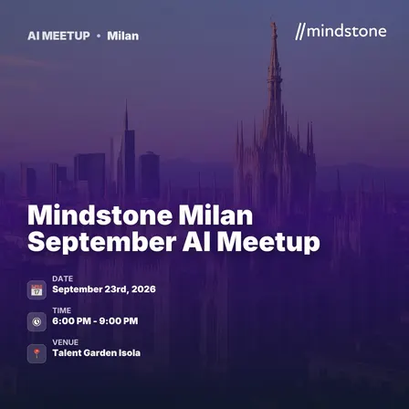 Mindstone Milan September AI Meetup