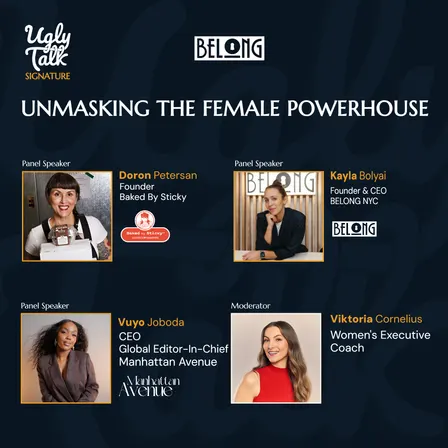UGLY TALK: UNMASKING THE FEMALE POWERHOUSE