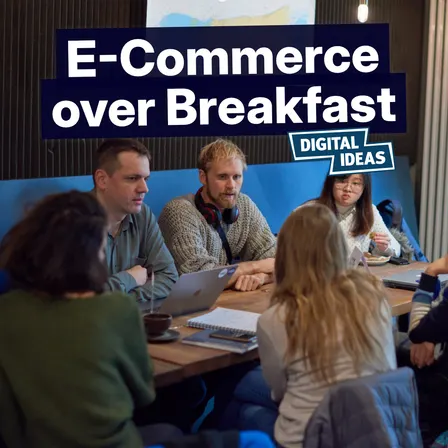 E-Commerce over Breakfast #11 London