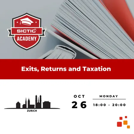 Exits, Returns and Taxation - SICTIC Investor Academy - Zurich