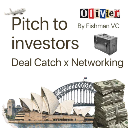 Deal Catch: Networking & Pitch in Sydney