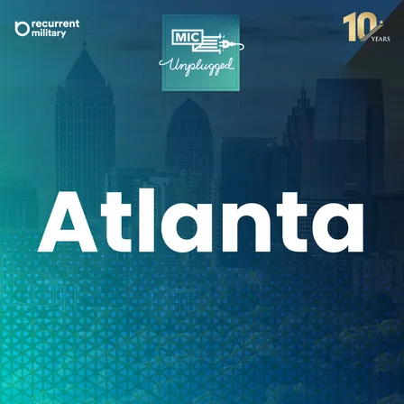 MIC Unplugged: Atlanta