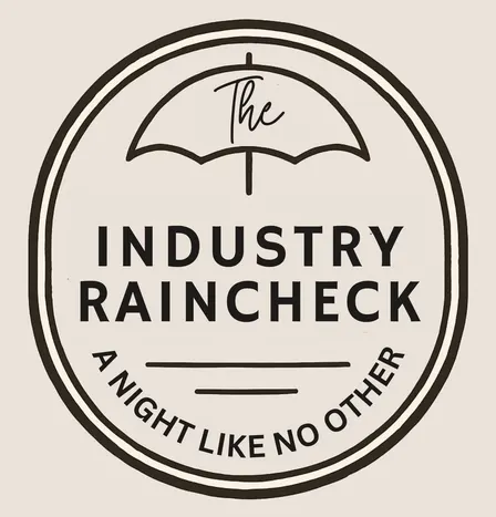 The Industry Raincheck