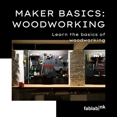 Maker Basics: Woodworking