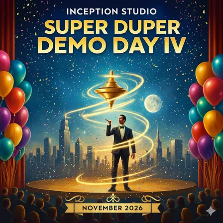Inception Super Duper Demo Day IV