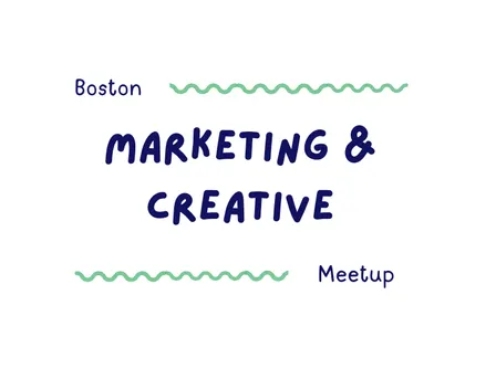 November Boston Marketing & Creative Meetup