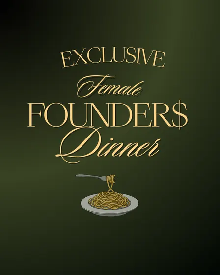 Toronto Founders Dinner: For Female Entrepreneurs