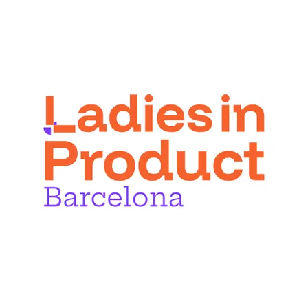 Ladies in Product BCN - October 2026, Session #28