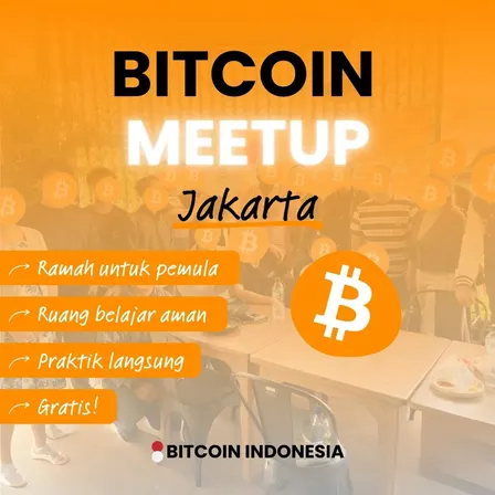 Bitcoin Indonesia Community Meetup Jakarta 24 Oktober 2026