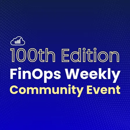 FinOps Weekly Community Event 2026