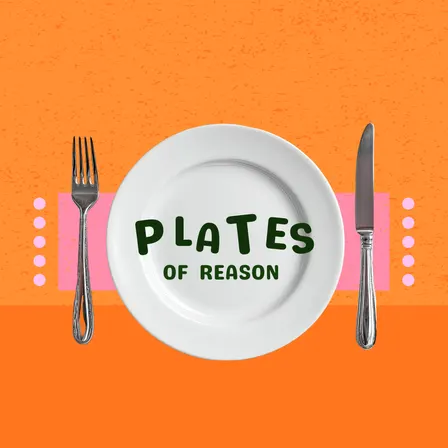 Plates of Reason