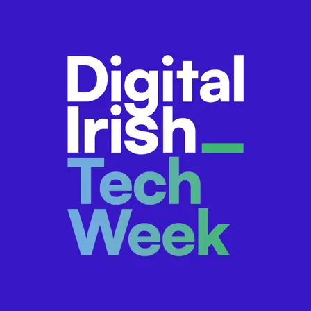 Digital Irish Tech Week - Conference Day