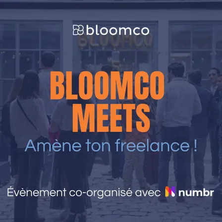 Bloomco Meets "Amène ton Freelance" - 24/09 à 19h à Lille