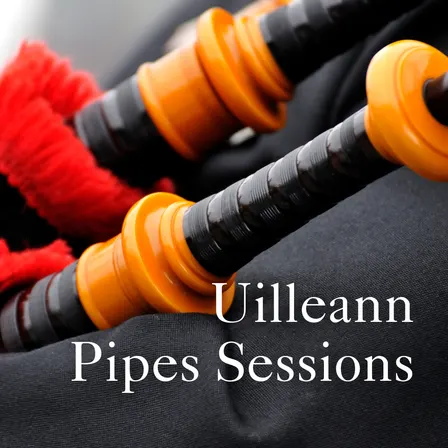 Uilleann Pipes Sessions