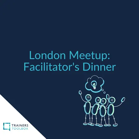 [London Meetup] Facilitator's Dinner