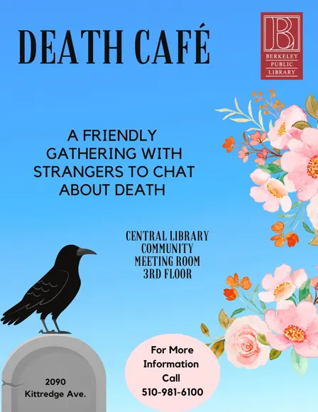 Death Cafe - Downtown Berkeley Central Library