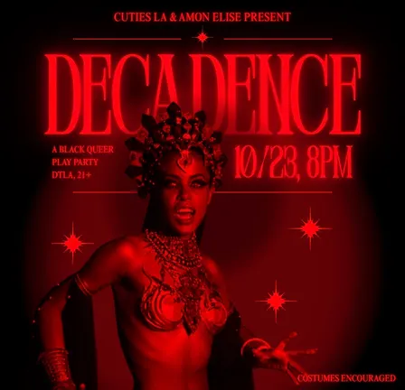 Cuties LA x Amon Elise present DECADENCE @ fwb