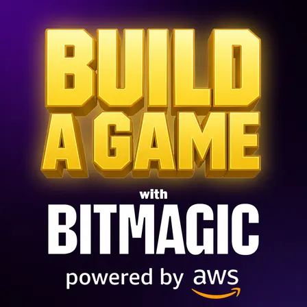 Build a game with AWS and Bitmagic