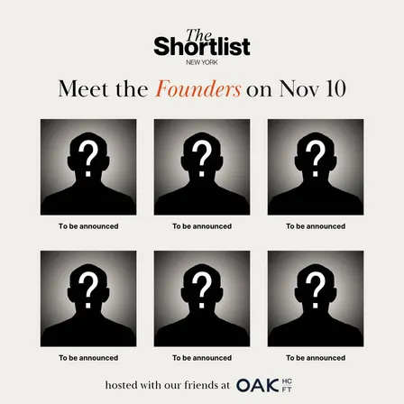 The Shortlist x Oak HC FT Founder Showcase