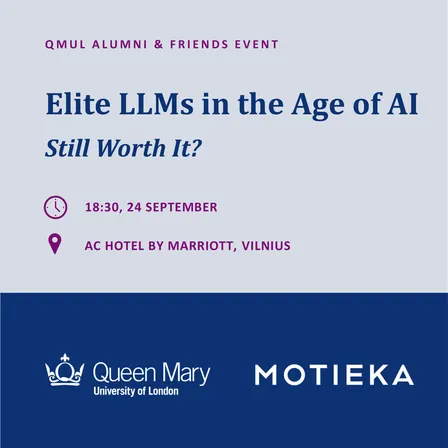 QMUL Alumni & Friends Event: Elite LLMs in the Age of AI - Still Worth It?